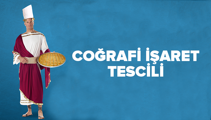 Coğrafi İşaret Tescili