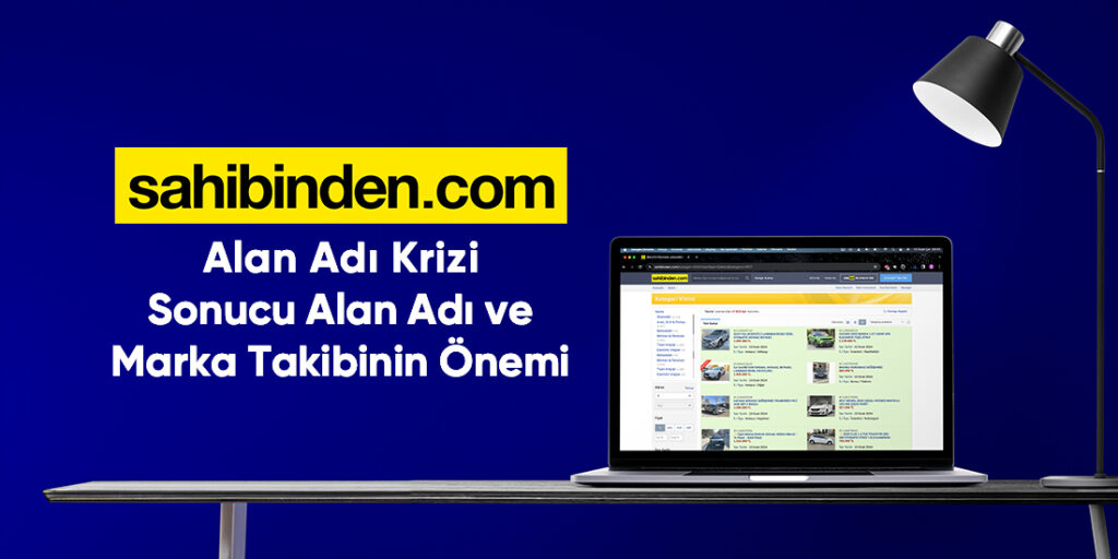 Sahibinden.com alan adı krizi hukuki değerlendirme